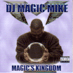 DJ Magic Mike / Magic