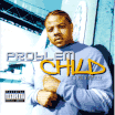 Problem Child / It
