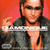Diamonique / DiamondIn Da Ruff
