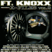 Ft.Knoxx / X-FilesVol.2