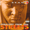 Sean T / Straight From The Streets