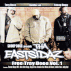 The Eastsidaz-Free Tray Deee Vol.1