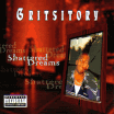 Gritsitory / Shattered Dreams