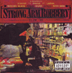 Mitchy Slick, Damu, Tiny Doo / Strong Arm Robbery Vol.2