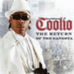 Coolio / The Return Of The Gangsta
