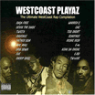 V.A. / Westcoast Playaz : The Ultimate WestCoast Rap Compilation
