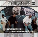 OUTLAWZ / RIDE WIT US OR COLLIDE WIT US